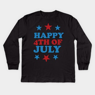 Happy 4th of July - Celebrate Freedom and Independence Kids Long Sleeve T-Shirt